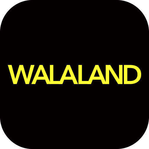 왈라랜드 - WALALAND